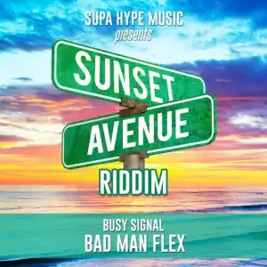 Busy Signal – Bad Man Flex