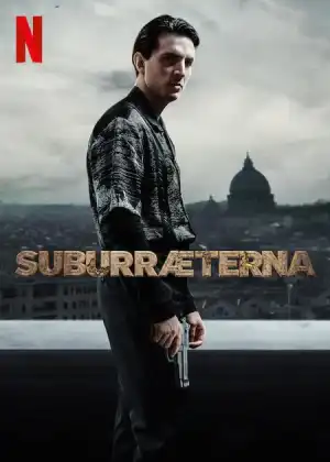 Suburraeterna (2023) [Italian] (TV series)