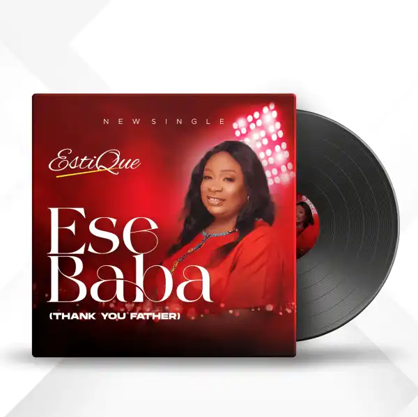 EstiQue – Ese Baba (Thank You Baba)