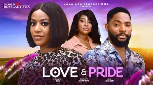 Love And Pride (2024 Nollywood Movie)