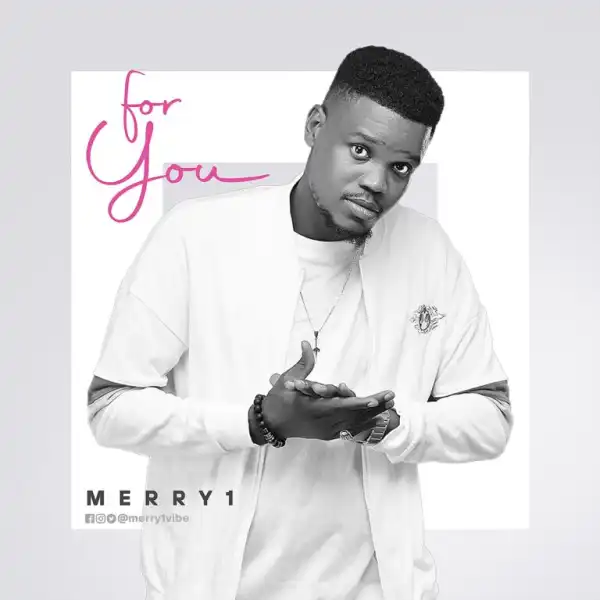 Merry1 – For You