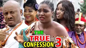 The True Confession Season 3