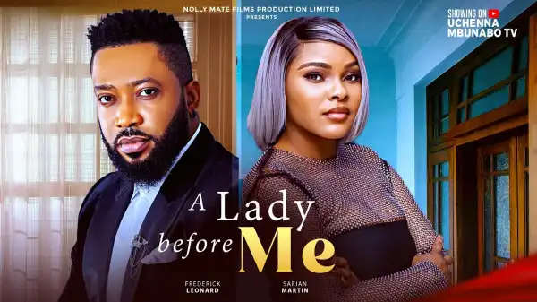 A Lady Before Me (2025 Nollywood Movie)