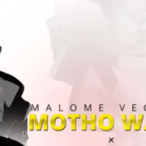 Malome Vector – Motho Waka Ft. MegaHertz