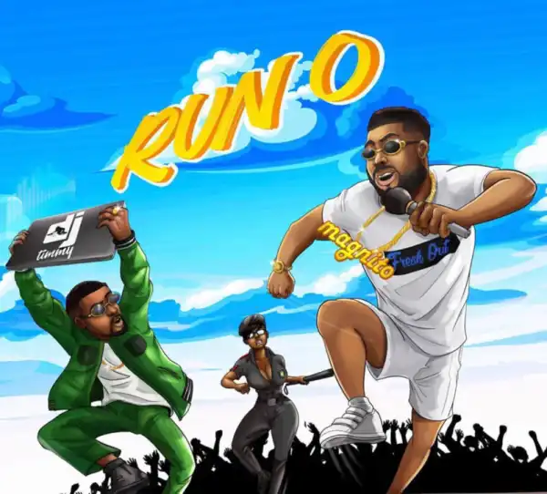 Baddest DJ Timmy – Run O ft. Magnito