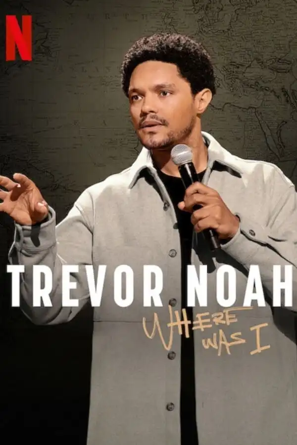 Trevor Noah Where Was I (2023)