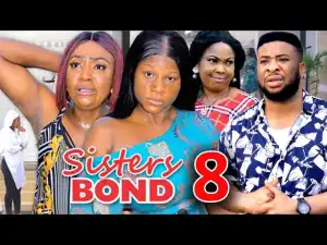 Sisters Bond Season 8