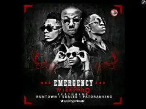 Runtown – Emergency ft. Wizzy Pro, Skales, Patoranking