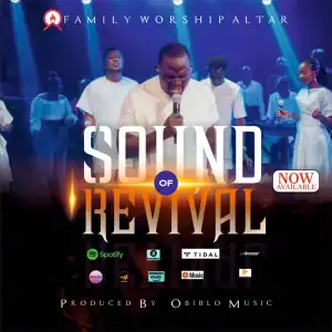 Family Worship Altar – Sound of Revival