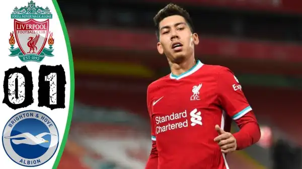 Liverpool vs Brighton 0 - 1 (EPL Goals & Highlights 2021)