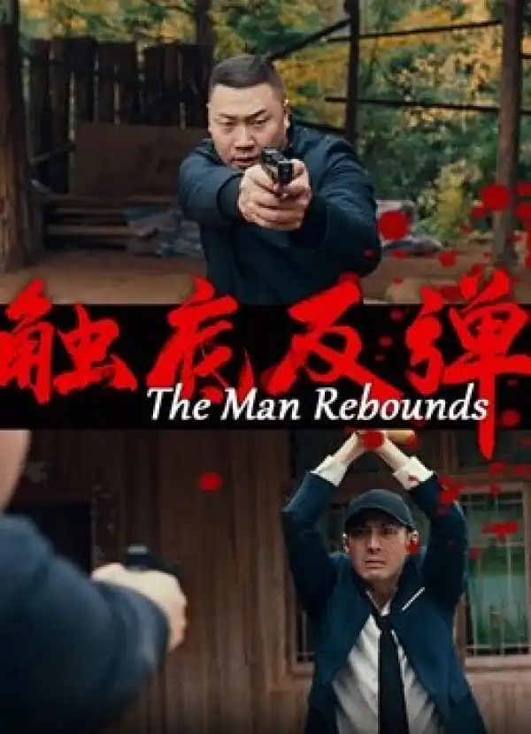 The Man Rebounds (2024) [Chinese]