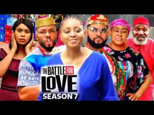 Battle For Love Season 7