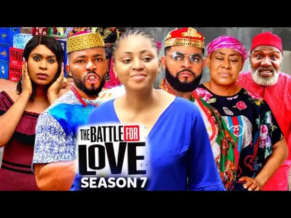 Battle For Love Season 7