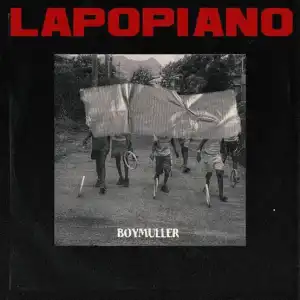 Boy Muller - Lapopiano