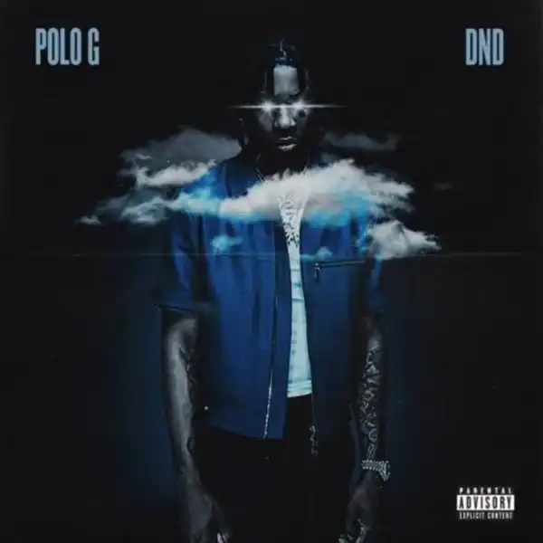 Polo G – DND