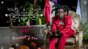 Kodak Black - Basement of Fire