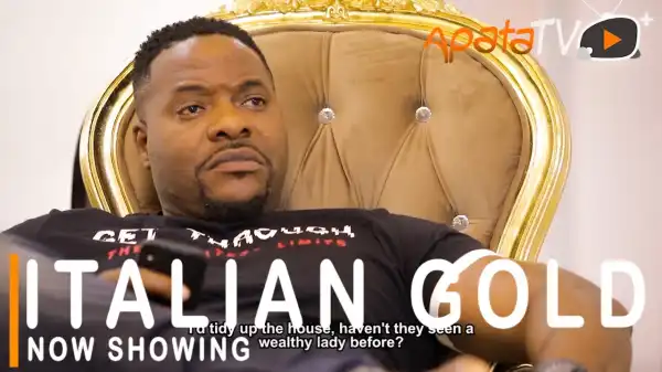 Italian Gold (2021 Yoruba Movie)