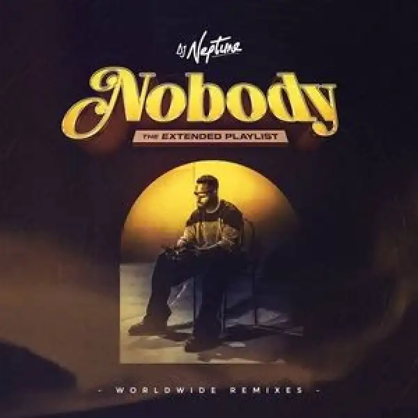 DJ Neptune Ft. Magnito, Joeboy & DJ AB – Nobody (Hausa Boys Rap Remix)