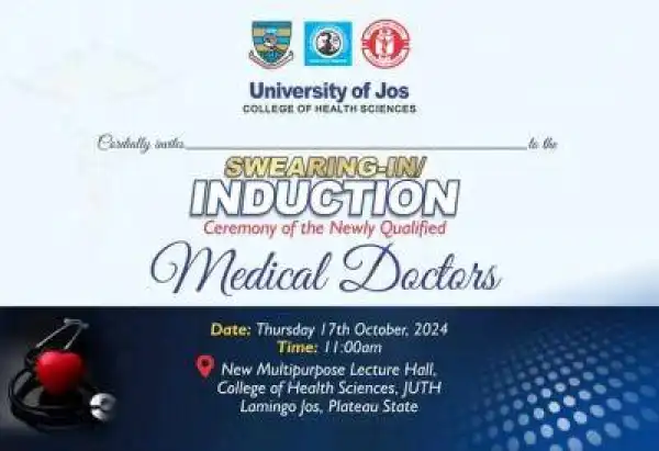 UNIJOS announces 2023/2024 Induction/Oath-Taking Ceremony of newly Graduating Doctors