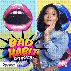 Shenseea – Bad Habit