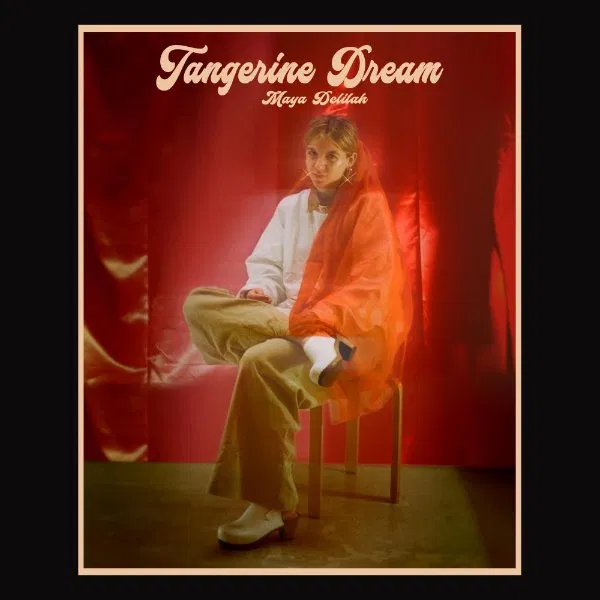 Maya Delilah - Tangerine Dream