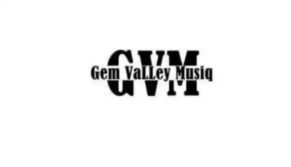 GemValley Musiq – 1 Big Family Ft. Toxicated Keys