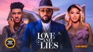 Love And Lies (2024 Nollywood Movie)