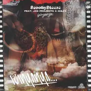 Scooby Steeze – Izinyanya ft. J & S Projects & Chley