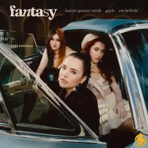 Lauren Spencer Smith – Fantasy Ft. GAYLE & Em Beihold