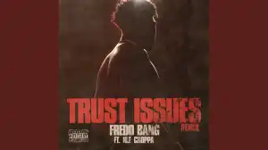 Fredo Bang Ft. NLE Choppa Trust Issues (Remix)