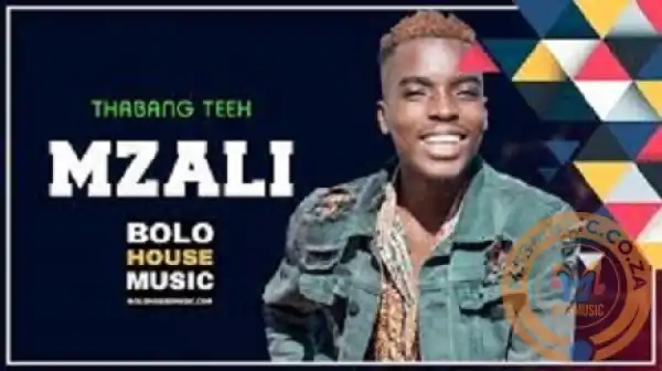 Thabang Teeh – Mzali