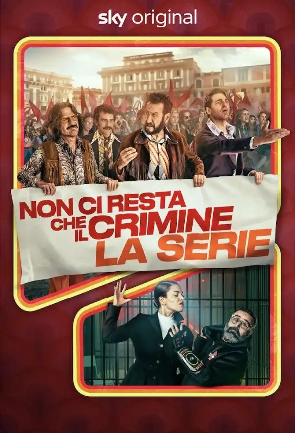 All You Need Is Crime (2023) [Italian] (TV series)