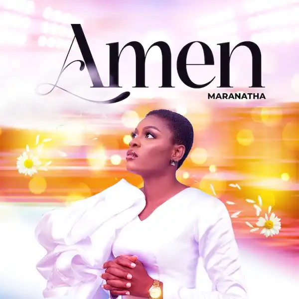 Amen – Maranatha