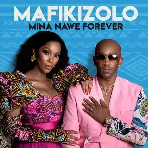 Mafikizolo – Mas’thokoze