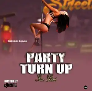 Dj Ozzytee – Party Turn Up (Instrumental)