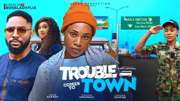 Trouble Comes To Town (2024 Nollywood Movie)
