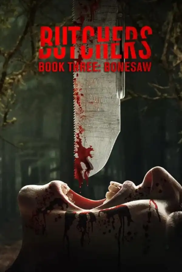 Butchers Book Three: Bonesaw (2024)