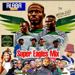 DJ Max (King Of DJs) – Super Eagles Mixtape