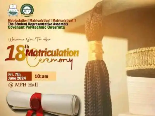 Covenant Polytechnic announces 18th Matriculation Ceremony