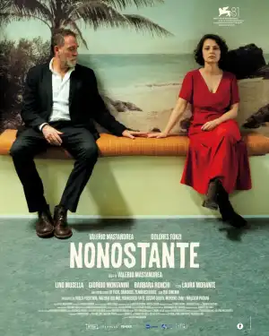Nonostante (2024) [Italian]