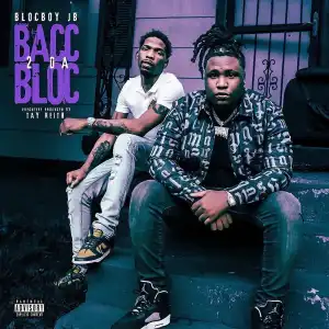 BlocBoy JB & Tay Keith – Bacc 2 Da Bloc (Album)