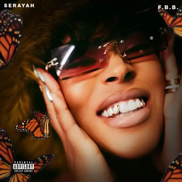 Serayah – F.B.B