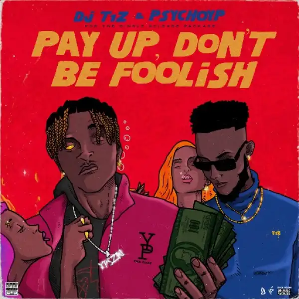 PsychoYP & DJ T1Z – Foolish (Outstanding Dinner)