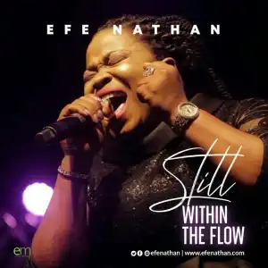 Efe Nathan - Still Within The Flow