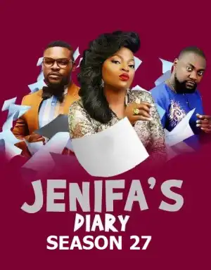 Jenifa's Diary Season 27