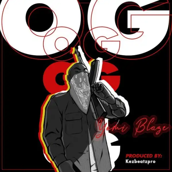 Yomi Blaze – OG