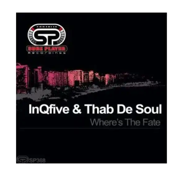 InQfive & Thab De Soul – Where’s The Fate (Original Mix)