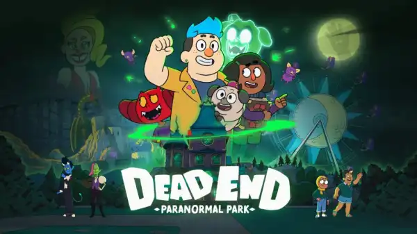 Dead End Paranormal Park Season 2