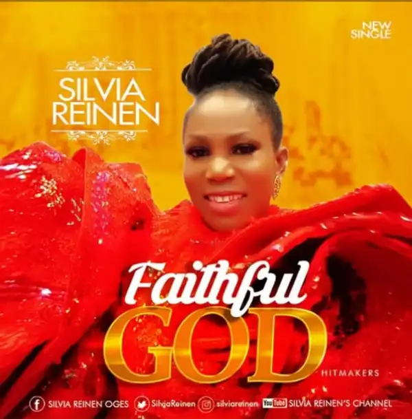 Silvia Reinen – Faithful God