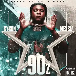 Byron Messia – 90z